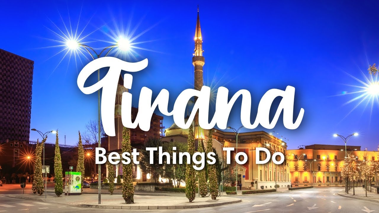 TIRANA ALBANIA  8 BEST Things To Do In  Around Tirana