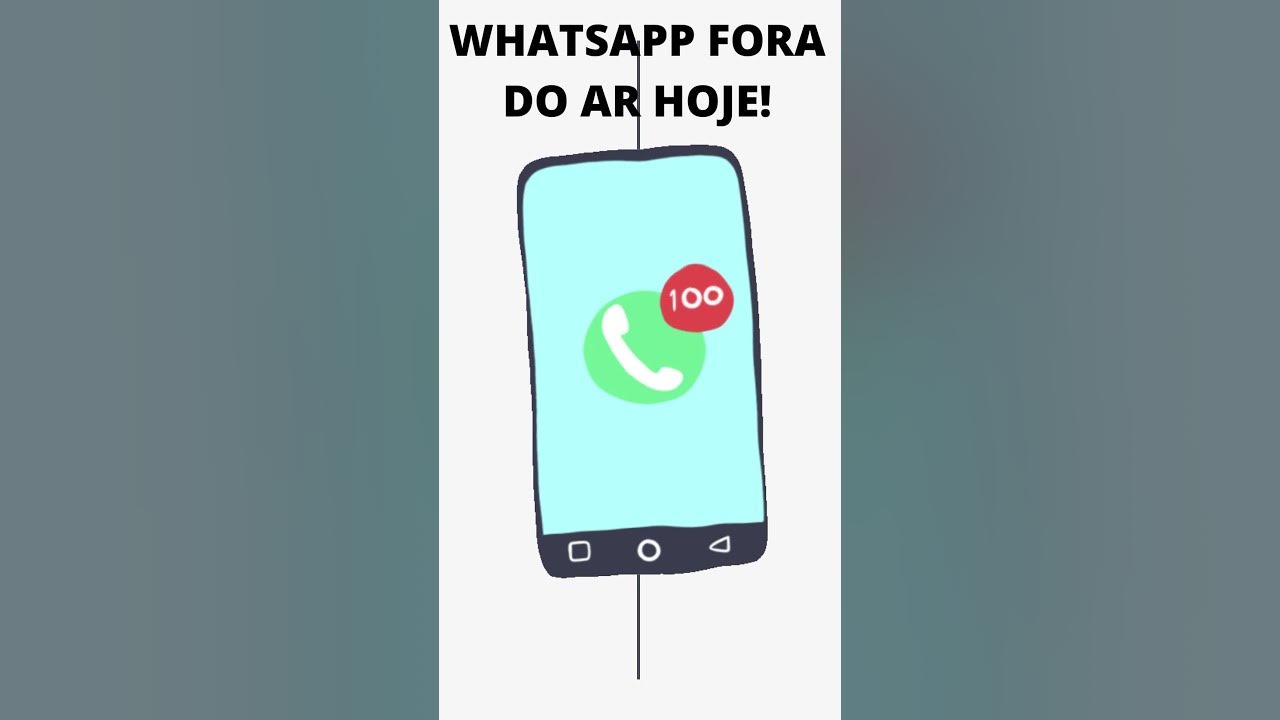 WHATSAPP FORA DO AR HOJE YouTube
