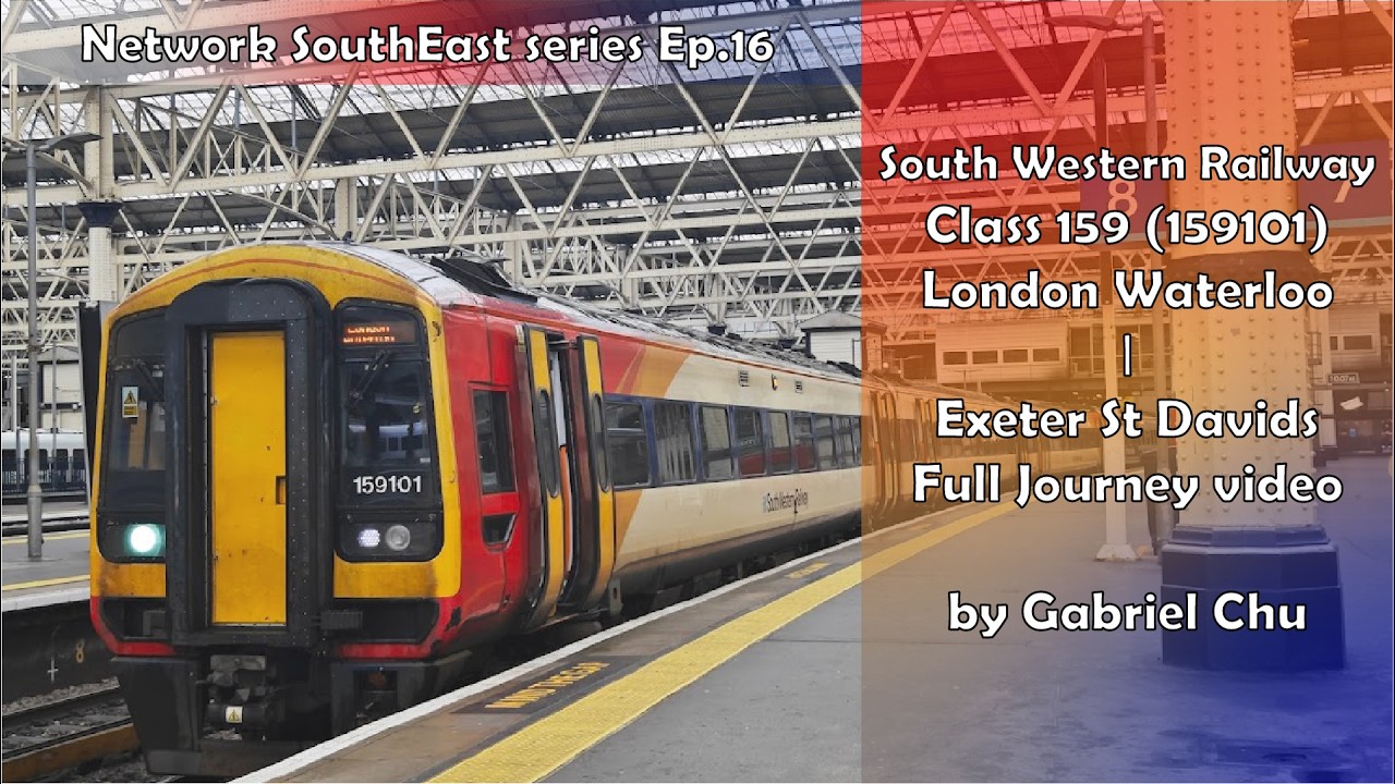 Swr Exeter Full Journey on SWR Class 159 From London Waterloo To Exeter St Davids ...