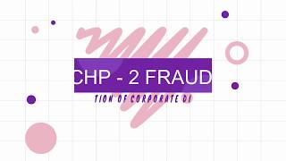 CS PROFESSIONAL | RESOLUTION OF CORP. DISPUTES | CHP - 2 FRAUD | LECTURE 1 |
