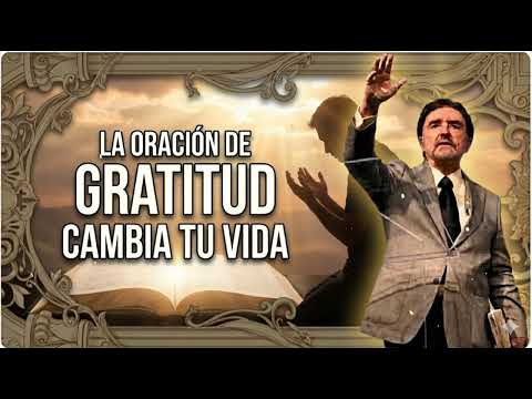 Esta es la oración de gratitud que necesitas para cambiar tu vida hoy ...