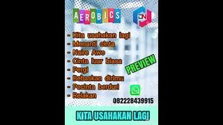 MUSIK AEROBIK TERBARU//KITA USAHAKAN LAGI//PREVIEW