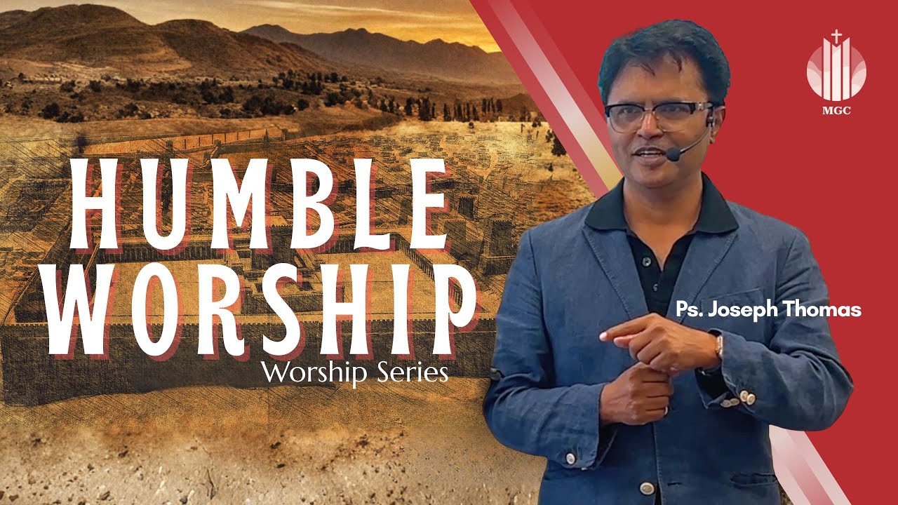 Серия богослужений: Смиренное поклонение | Пастор Джозеф Томас | Церковь «Грейс Мастера» (MGC), Т...
