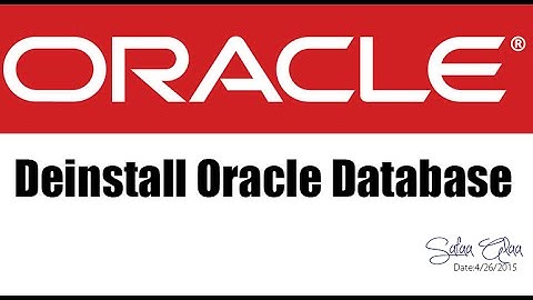 Deinstall Oracle Database