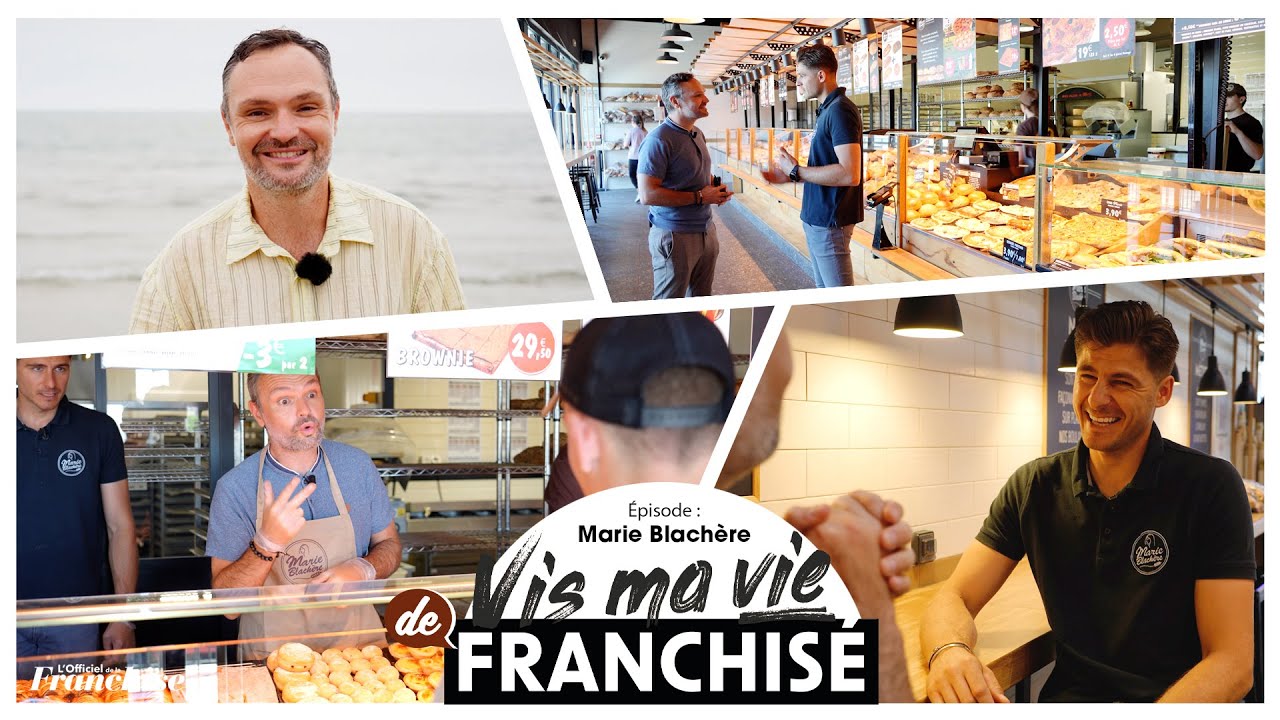 Vis ma vie de franchisé - Marie Blachère