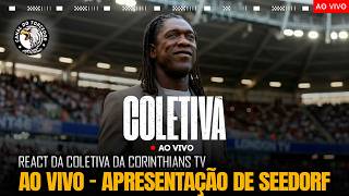 AO VIVO | CLARENCE SEEDORF NA COLETIVA DE APRESENTAÇÃO | CORINTHIANS TV - REACT