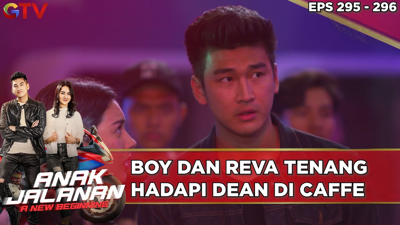 Boy Dan Reva Tenang Hadapi Dean Di Caffe - Anak Jalanan A New Beginning