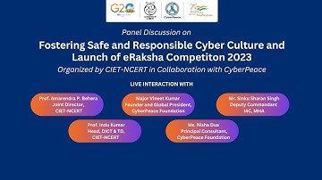 Webinar: Fostering Safe and Responsible Cyber Culture and Launch of eRaksha Competition 2023