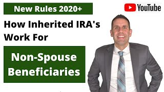 How Do Inherited IRA's Work For NonSpouse Beneficiaries  New Rules