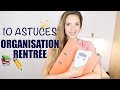 10 astuces ORGANISATION : tout pour une RENTRÉE ORGANISÉE + mes podcasts préférés !