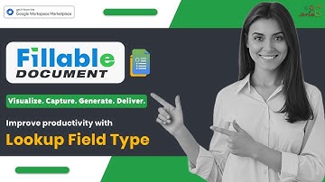 Fillable Document  - Improve productivity - Look up data from Google Sheets