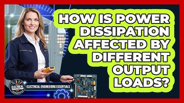 How Is Power Dissipation Affected by Different Output Loads?