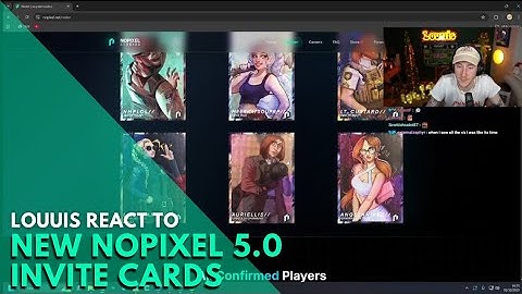 Louuis React to New Nopixel 5.0 Invite Cards | Nopixel
