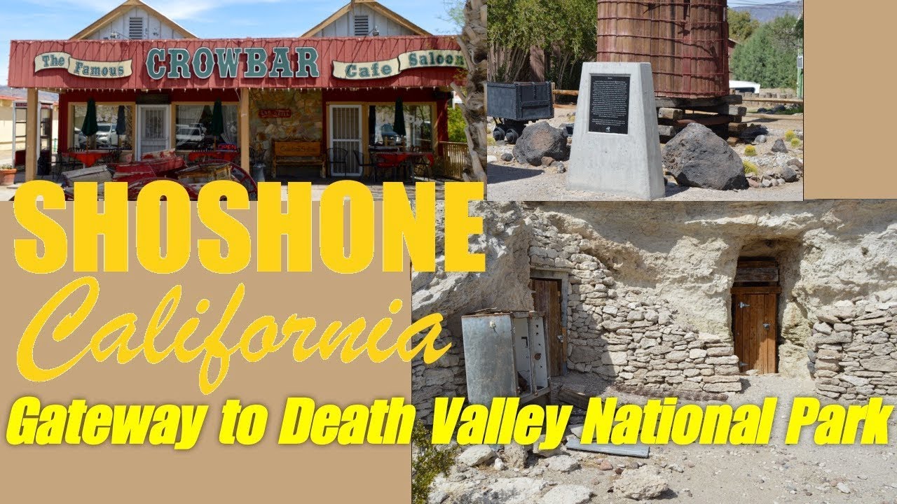 Shoshone California Gateway to Death Valley National Park YouTube