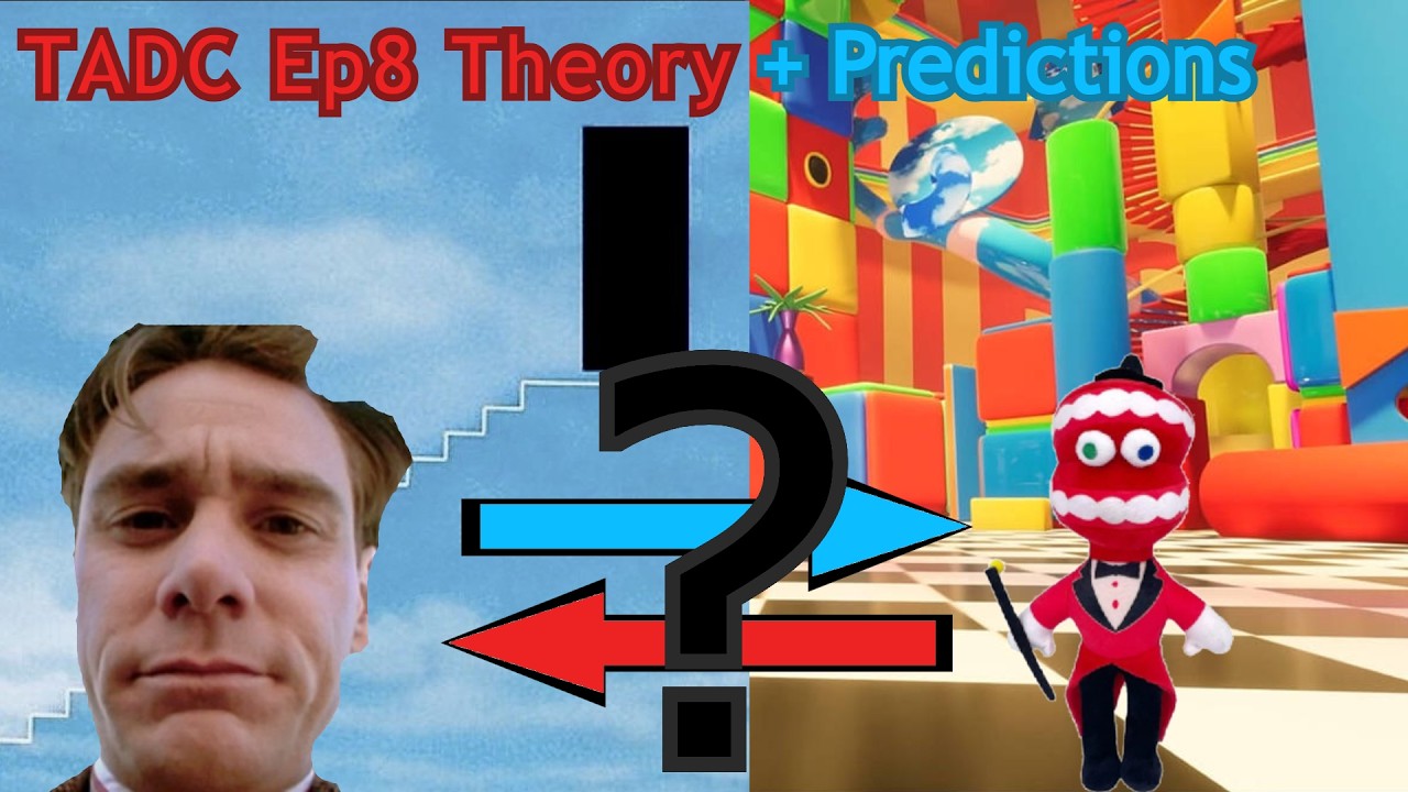 TADC Episode 8 Theory and Predictions - YouTube