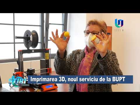 TeleU: Imprimarea 3D, noul serviciu de la BUPT