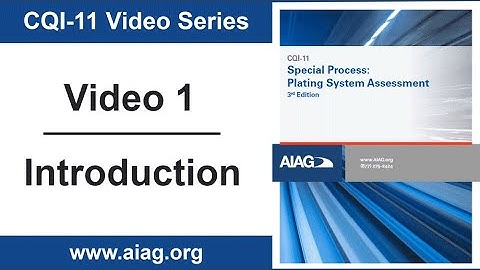 CQI-11 Video Series #1: Document Overview | AIAG