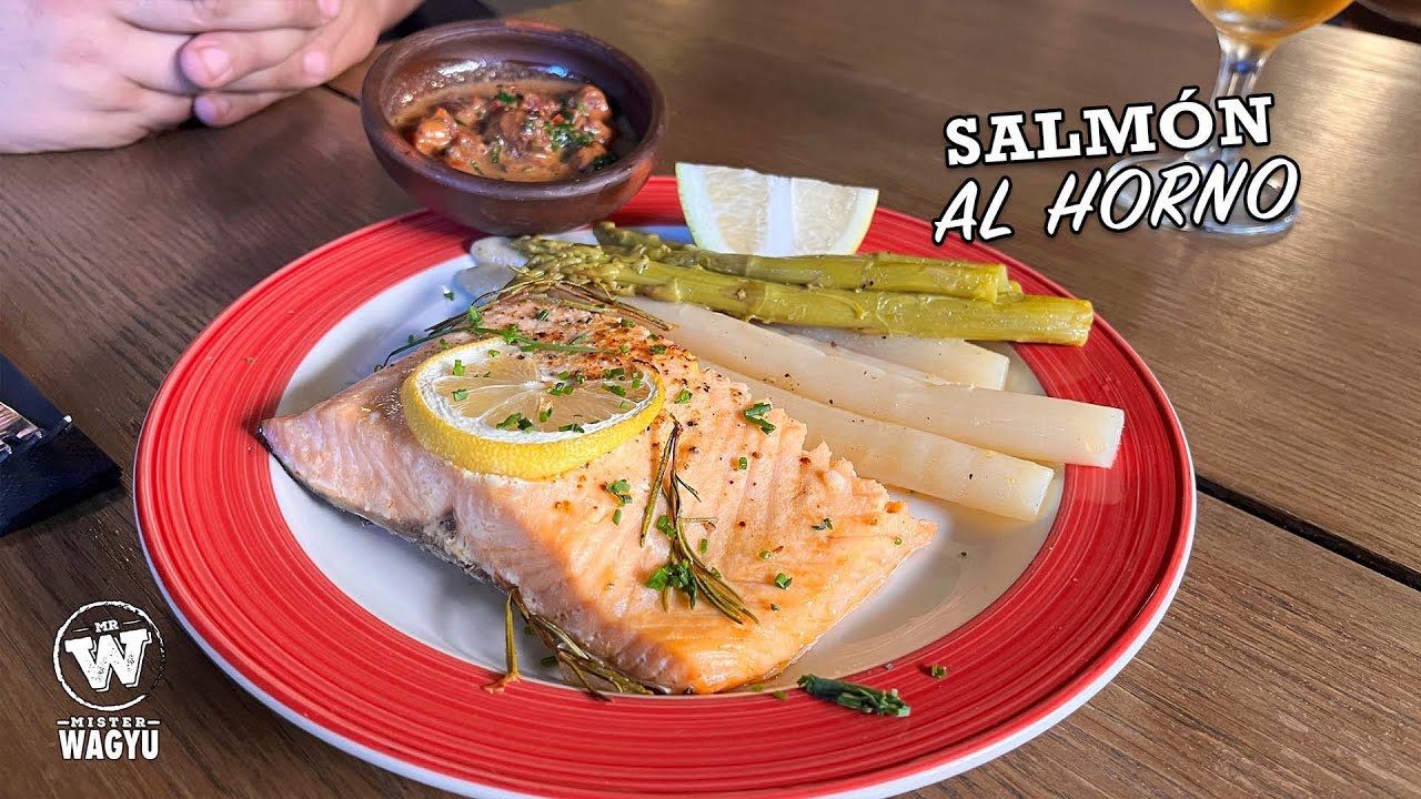 Salmón al Horno, receta infalible - Mr. Wagyu