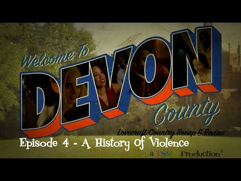 Welcome To Devon County | Episode 4: A History Of Violence (HBO's Lovecraft Country (2020))