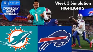 Madden NFL 26 Week 3 Simulation Miami Dolphins 0-2 vs Buffalo Bills 2-0 TNF