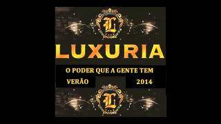 Banda Luxúria - Precheca  (Lançamento 2014)