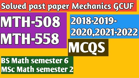 Solved past paper MTH-508, 558 II Gcuf Main campus BS Math semester 6 II MSc Math semester 2