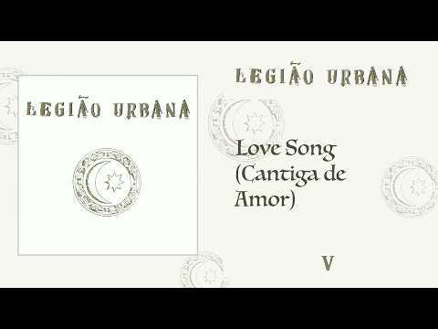 Legião Urbana - Love Song (Official Audio)