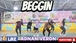 Beggin  Adnan Veron  Dance Fitness Kreasi Senam  Zumba  Ss Cantik