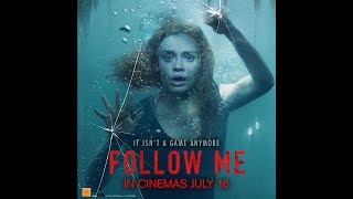 FOLLOW ME -  Trailer [Australia] - In Cinemas July 16