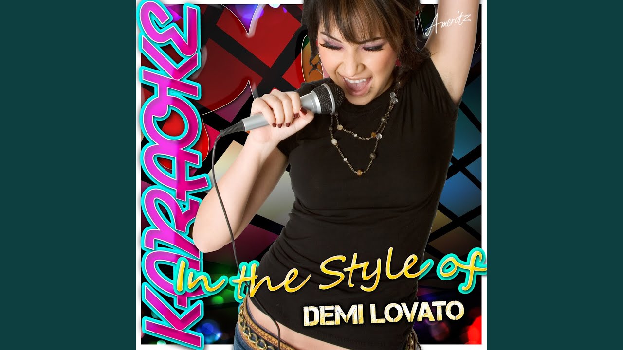 Don't Forget (In the Style of Demi Lovato) (Karaoke Version)