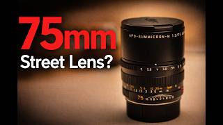75mm Street Photography - Leica 75mm f2 Apo-Summicron on the M11-P