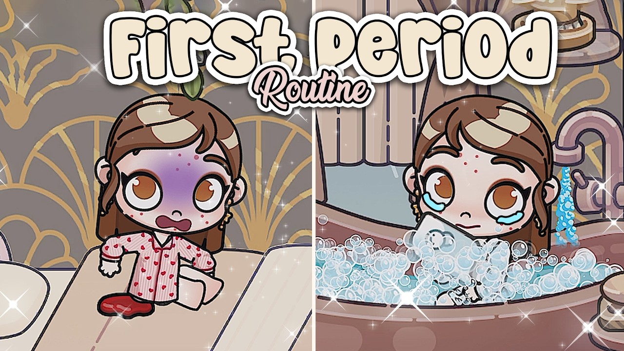 My First Period Experience & Self-Care Routine 💕 | Avatar World