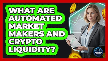 What Are Automated Market Makers And Crypto Liquidity? - Crypto Trading Strategists