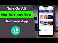 How to Turn On All Notifications from JioSaavn App?