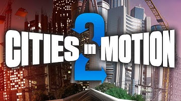 Cities in Motion 2 - Gameplay [HD]