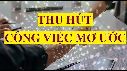 55 khẳng định tích cực thu hút công việc MƠ ƯỚC || Nghe liên tục 21 ngày