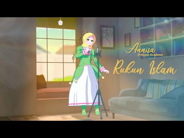 Rukun Islam - Annisa Princess Academy class=