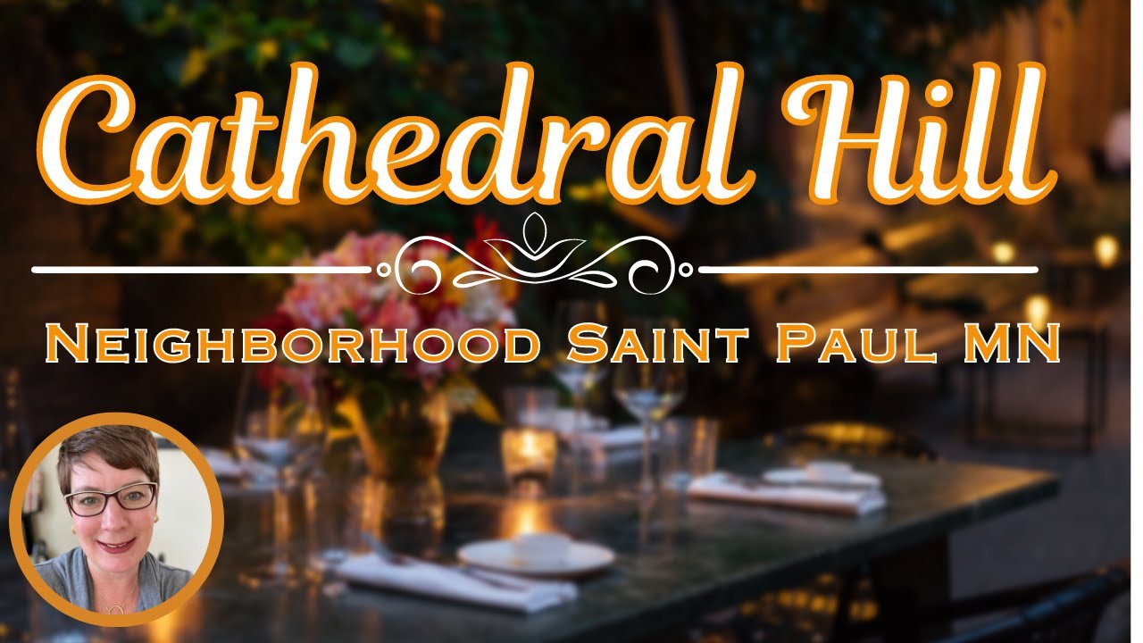 Cathedral Hill Neighborhood St. Paul MN 