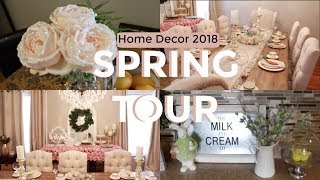 SPRING HOME TOUR 2018 | HOME DECOR | SPRING & EASTER
