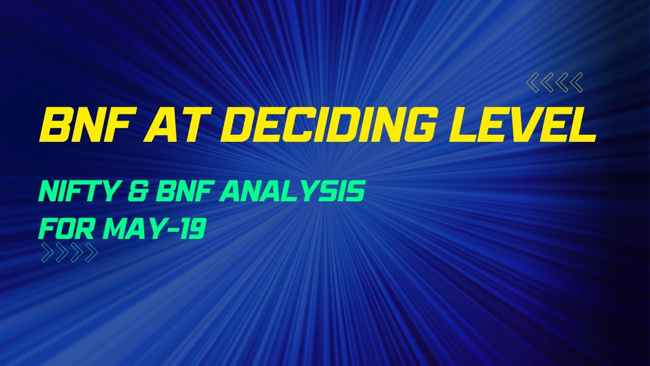nifty-bnf-analysis-for-may-19-ep-267-youtube