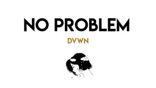 Dvwn 'No Problem' (The Uncanny Counter Ost. Pt 3) // Lirik Sub Indo