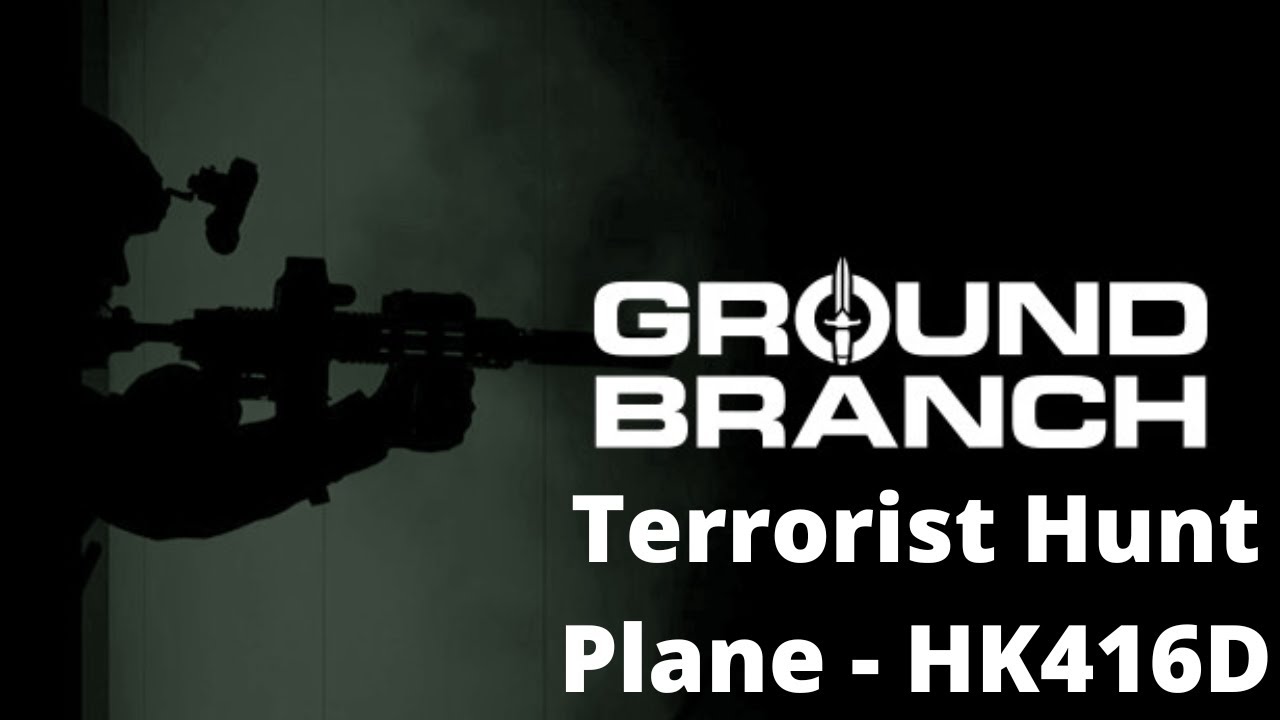 Ground Branch - Terrorist Hunt - Plane 2 (HK416D)