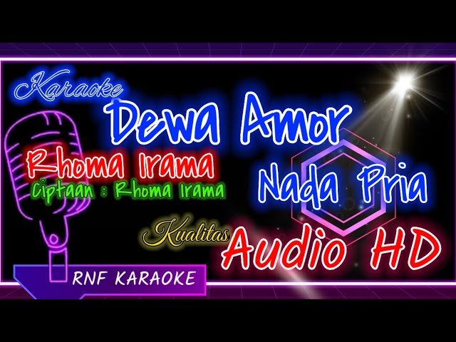 DEWA AMOR - RHOMA IRAMA KARAOKE | RNF KARAOKE class=