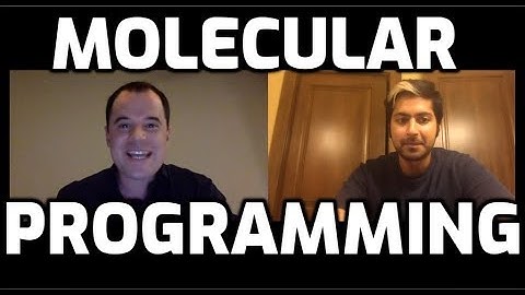 Molecular Programming with Dr Dominic Scalise