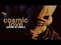 Jamie &amp; Claire | Cosmic Love [200+ SUBS]