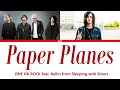 ONE OK ROCK - Paper Planes feat. Kellin Quinn  (Lyrics Eng/Esp)