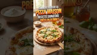 pizza maison : Recette signature prête en 20 min #recetterapide