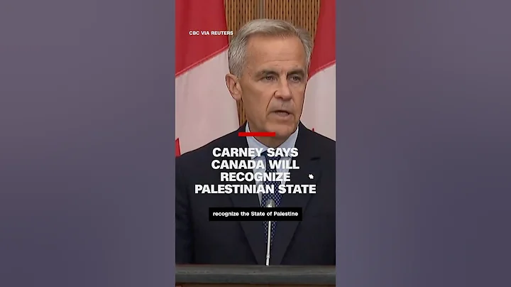 Carney says Canada will recognize Palestinian state