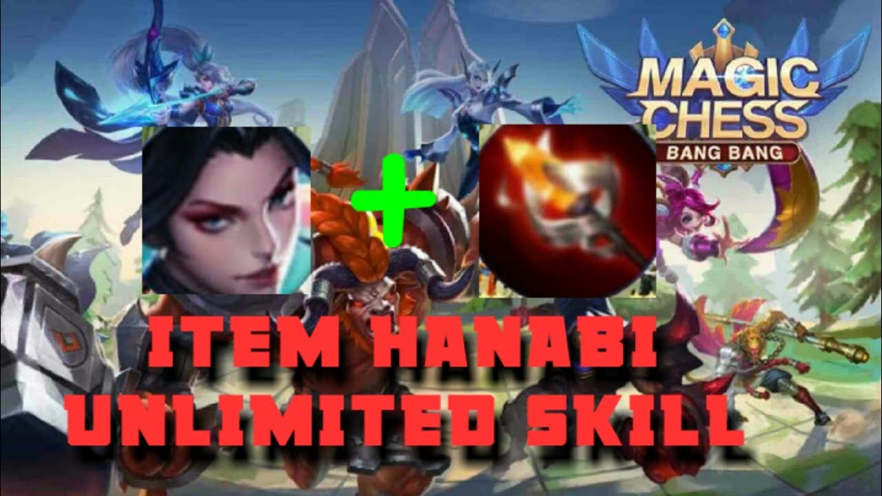 HANABI UNLIMITED SKILL - MAGIC CHESS GAMEPLAY | Mobile Legends Bang