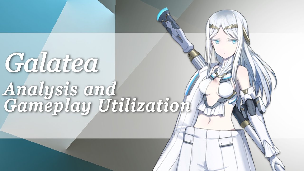 [FGO Servant Review] Galatea - Analysis and Gameplay Utilization